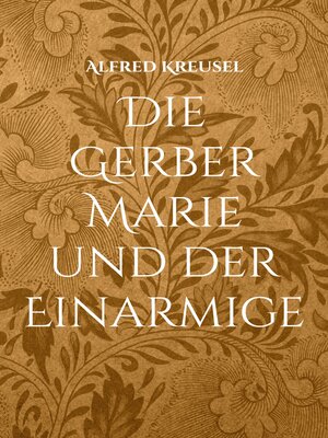 cover image of Die Gerber Marie und der Einarmige